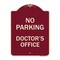 Signmission No Parking Doctors Office Heavy-Gauge Aluminum Architectural Sign, 24" x 18", BU-1824-23751 A-DES-BU-1824-23751 - alternate 1